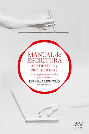 MANUAL DE ESCRITURA ACADEMICA Y PROFESIONAL