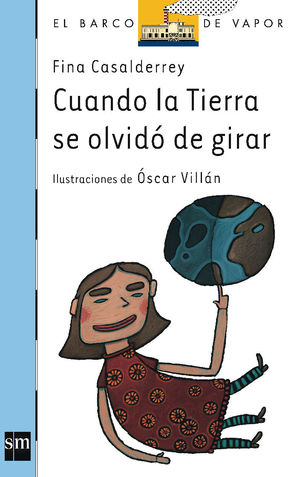 Cuando La Tierra Se Olvido De Girar
