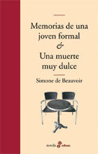 Memorias de una joven formal. Una muerte muy dulce.