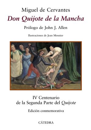 DON QUIJOTE DE LA MANCHA (ED. CONMEMORATIVA IV CENTENARIO SEGUNDA PARTE)