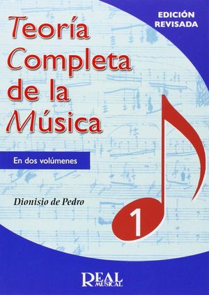TEORÍA COMPLETA DE LA MUSICA VOL. 1 (ED. REVISADA)