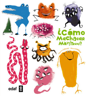 ¿COMO MACHACAR MONSTRUOS?
