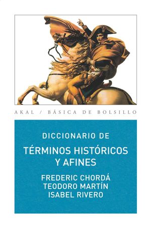 DICCIONARIO TERMINOS HISTORICOS Y AFINES