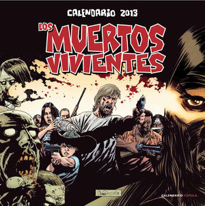 CALENDARIO LOS MUERTOS VIVIENTES 2013