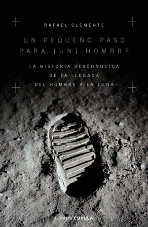 UN PEQUEÑO PASO PARA  UN  HOMBRE