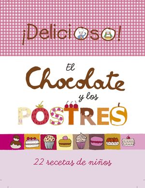 CHOCOLATE Y LOS POSTRES,EL