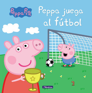 PEPPA JUEGA AL FÚTBOL (PEPPA PIG)