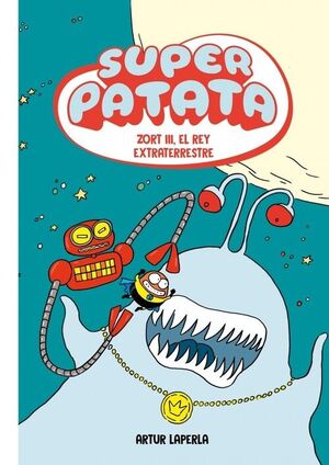 SUPERPATATA 2 - ZORT III, EL REY EXTRATERRESTRE