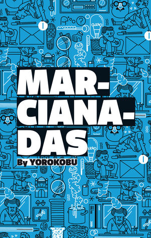 MARCIANADAS BY YOROKOBU