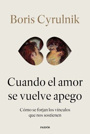 CUANDO EL AMOR SE VUELVE APEGO