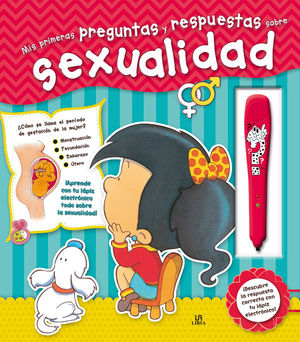 MIS PRIMERAS PREGUNTAS Y RESPUESTAS SOBRE SEXUALIDAD
