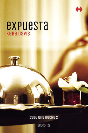 EXPUESTA (SOLO UNA NOCHE II) (BOLSILLO)