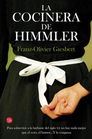 LA COCINERA DE HIMMLER (BOLSILLO)