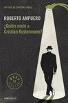 QUIEN MATO A CRISTIAN KUSTERMANN?