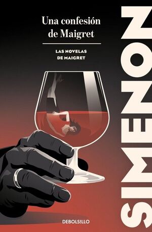 UNA CONFESION DE MAIGRET (LAS NOVELAS DE MAIGRET)