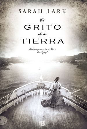 EL GRITO DE LA TIERRA (TRILOGIA NUEVA ZELANDA III) (21/11/12)