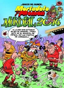 MUNDIAL 2014 - MHM Nº 162 MORTADELO Y FILEMÓN