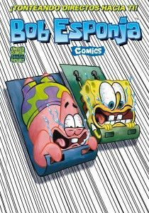 TONTEANDO DIRECTOS HACIA TI - BOB ESPONJA Nº 8.