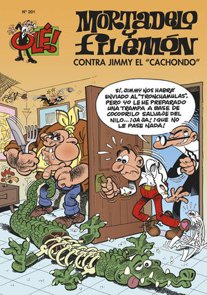OLE MORTADELO 201. CONTRA JIMMY 
