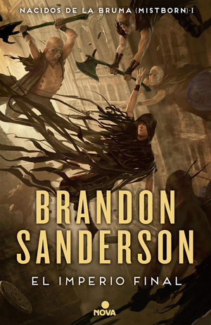 MISTBORN. IMPERIO FINAL (NACIDOS DE LA BRUMA)