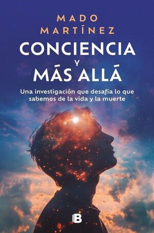 CONCIENCIA Y MÁS ALLÁ