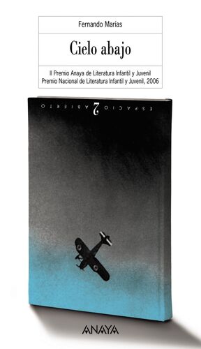 CIELO ABAJO (Premio Anaya LiteraturaInfantil y Juvenil)