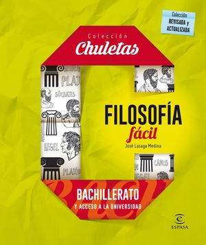 FILOSOFÍA FÁCIL PARA BACHILLERATO (2016) CHULETAS