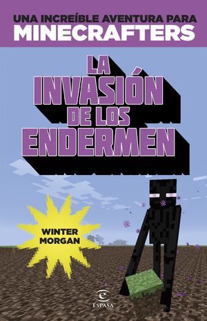 LA INVASIÓN DE LOS ENDERMEN. MINECRAFT