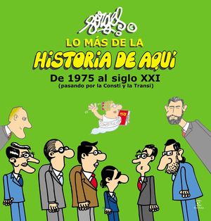 LO MÁS DE LA HISTORIA DE AQUÍ (III)