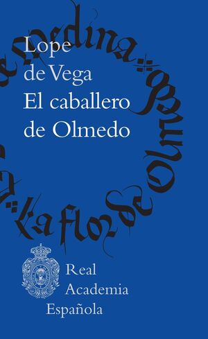 CABALLERO DE OLMEDO, EL