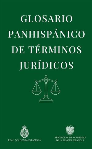 GLOSARIO PANHISPANICO DE TERMINOS JURIDICOS