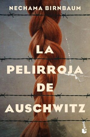 PELIRROJA DE AUSCHWITZ, LA