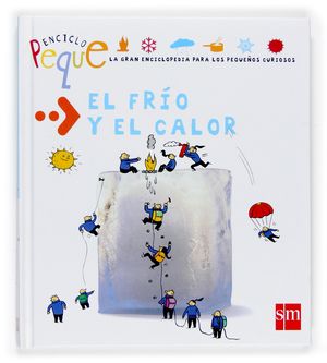 EL FRIO Y EL CALOR