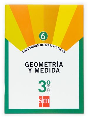 Cuadernos de Matemáticas SM 3º ESO - Nº 6 Geometría y medida 07