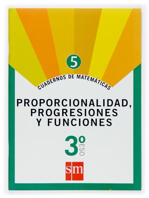 Cuadernos de Matemáticas SM 3º ESO - Nº 5 Proporcionalidad progresiones y funciones 07