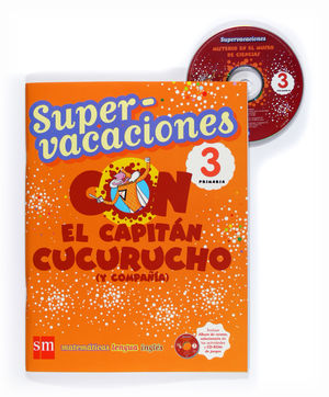 SUPERVACACIONES CON EL CAPITAN CARTUCHO 3º PRIMARIA SM (2008)