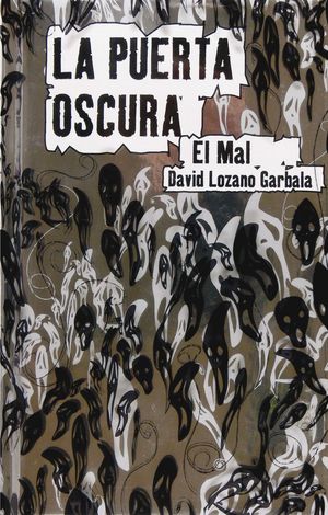 LA PUERTA OSCURA - EL MAL