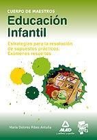 SUPUESTOS PRÁCTICOS EDUCACIÓN INFANTIL - CUERPO DE MAESTROS 2013