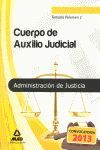 TEMARIO VOL.II CUERPO DE AUXILIO JUDICIAL ADMINISTRACION DE JUSTICIA 2013