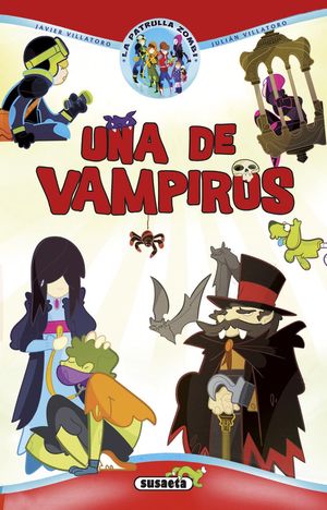 UNA DE VAMPIROS. LA PATRULLA ZOMBI