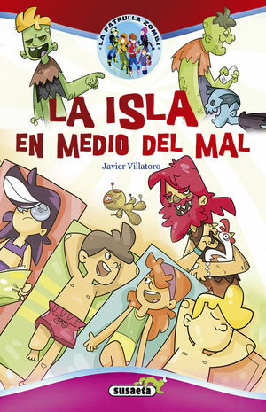LA ISLA EN MEDIO DEL MAL. LA PATRULLA ZOMBI