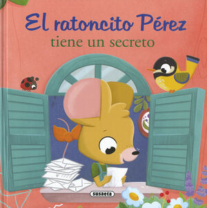 RATONCITO PEREZ TIENE UN SECRETO