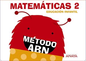 (16) EI 5AÑOS MATEMÁTICAS 2 (CUAD. 1, 2 Y 3) MÉTODO ABN ANAYA
