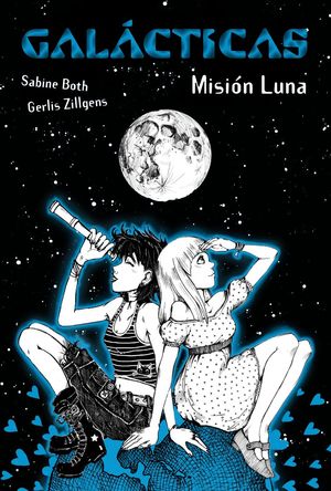 MISIÓN LUNA. GALÁCTICAS 3
