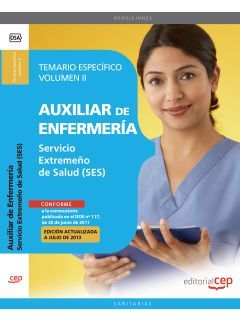 AUXILIAR DE ENFERMERÍA SERVICIO EXTREMEÑO DE SALUD TEMARIO ESPECÍFICO VOL. II.