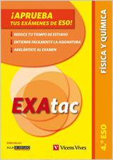 EXATAC, FÍSICA Y QUÍMICA , 4 ESO