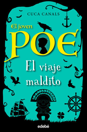 EL VIAJE MALDITO (EL JOVEN POE, 9)