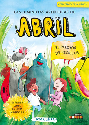 LAS DIMINUTAS AVENTURAS DE ABRIL EL PELOTON DE REC