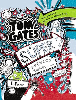 TOM GATES SÚPER PREMIOS GENIALES ( O NO)