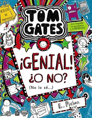 TOM GATES: GENIAL! ¿O NO? (NO LO SÉ...)